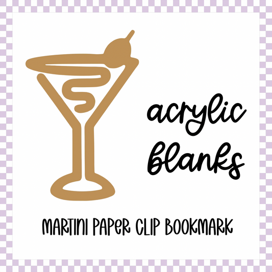 Acrylic Blank - Martini Paper Clip Bookmark (3pc)