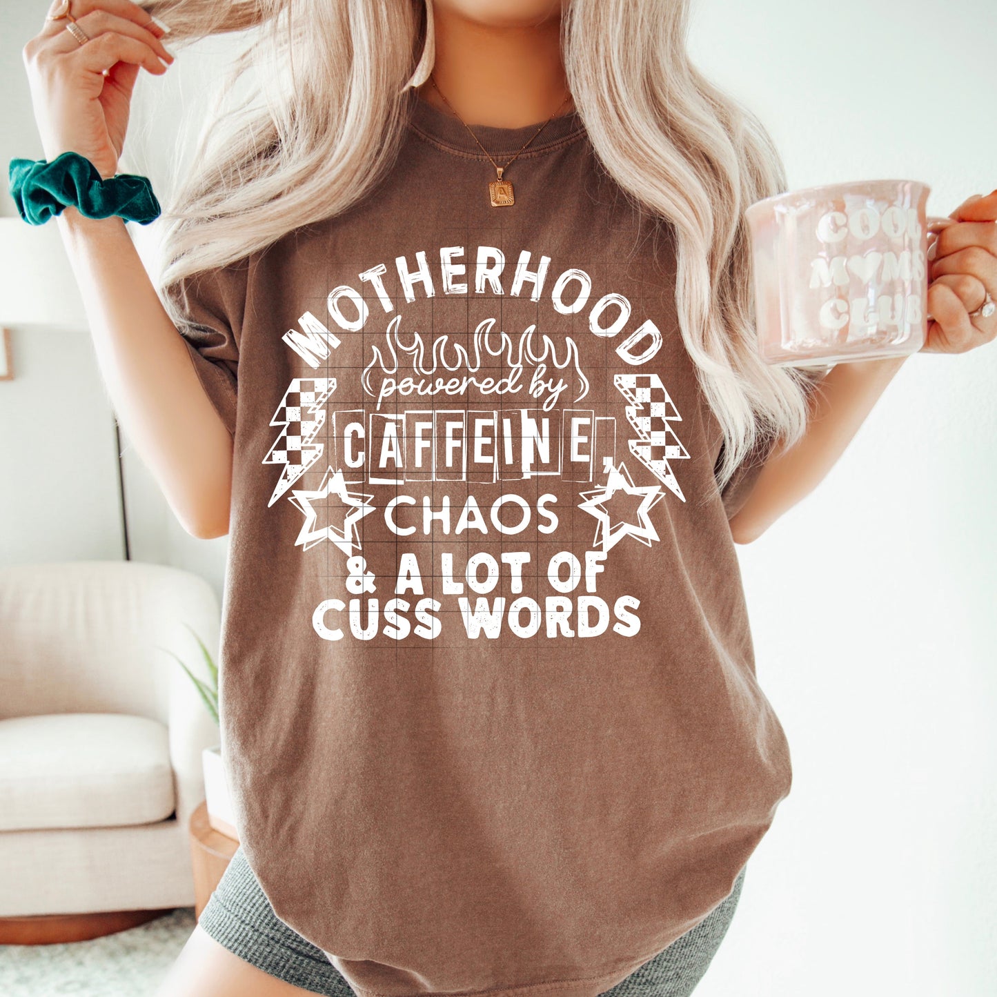 MOTHERHOOD, CAFFIENE AND CHAOS  DTF Transfer
