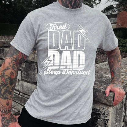 TIRED DAD DTF Transfer