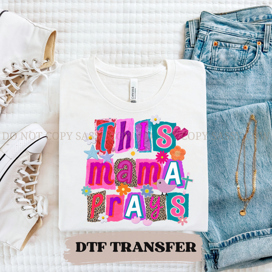 THIS MAMA PRAYS - DTF TRANSFER 0193