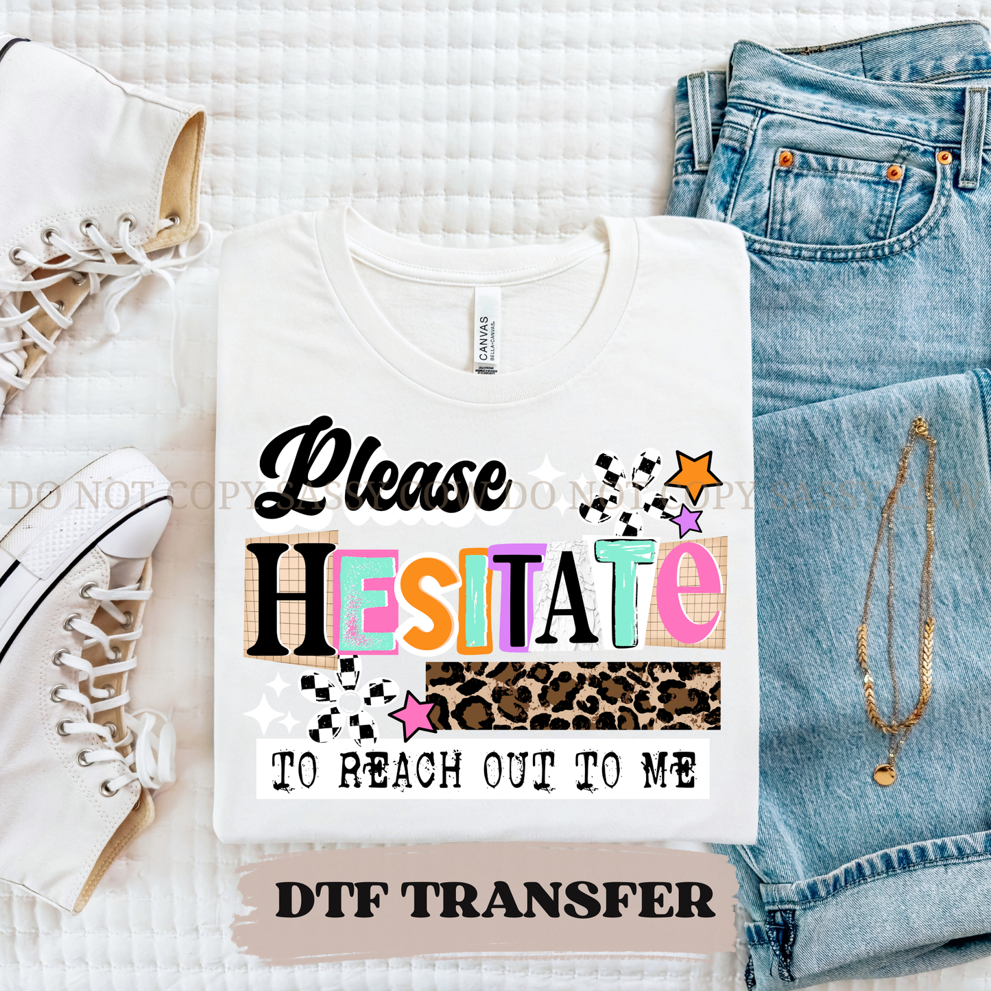 PLEASE HESITATE  - DTF TRANSFER 0171