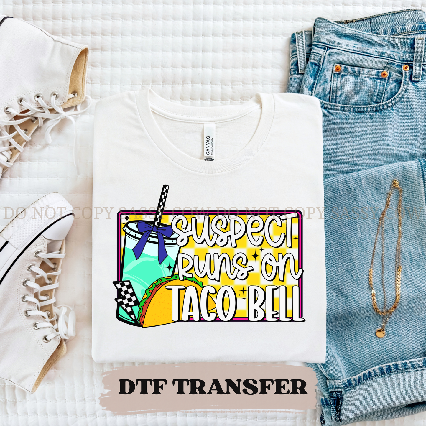 SUSPECT RUNS ON TACO BELL - DTF TRANSFER 0163