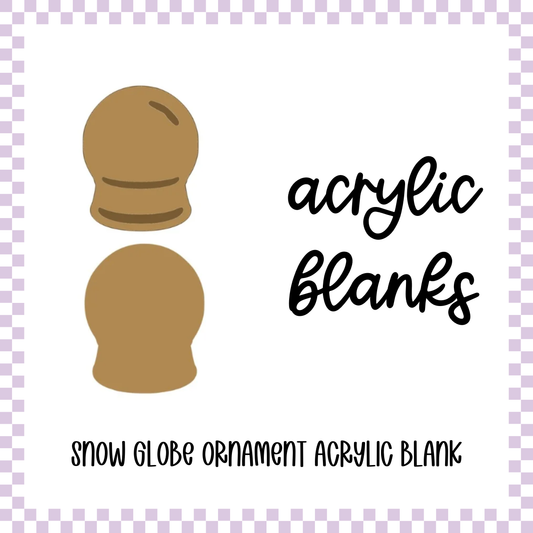 Acrylic Blank - Shaker/Snow Globe - Snow Globe